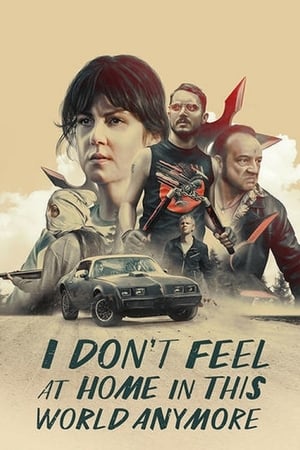 Watch Free I Dont Feel at Home in This World Anymore (2016)