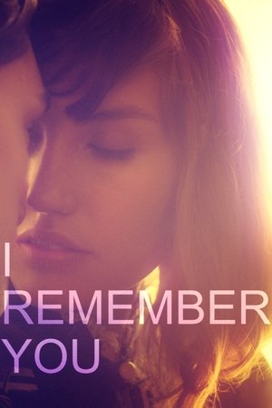 Watch Free I Remember You (2015)