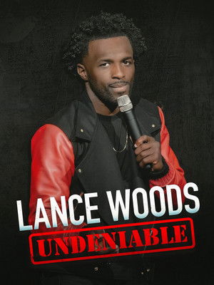Watch Free Lance Woods: Undeniable (2021)