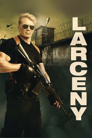 Watch Free Larceny (2016)
