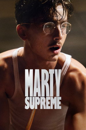 Watch Free Marty Supreme (2025)