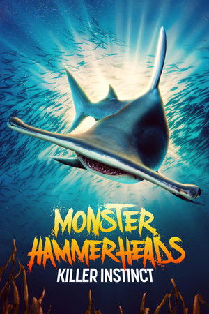 Watch Free Monster Hammerheads Killer Instinct (2023)