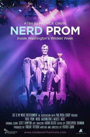 Watch Free Nerd Prom: Inside Washintons Wildest Week (2015)