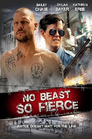 Watch Free No Beast So Fierce (2015)