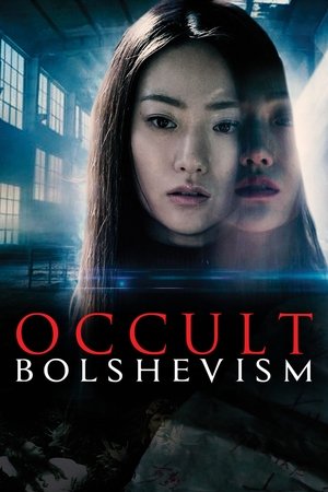 Watch Full Movie: Occult Bolshevism (2018)