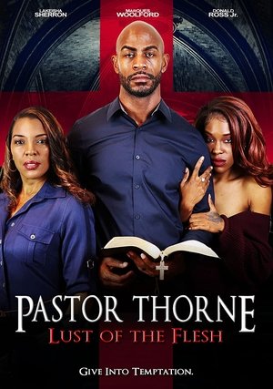 Watch Free Pastor Thorne Lust of the Flesh (2022)