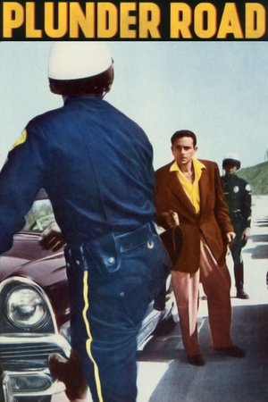 Watch Free Plunder Road (1957)
