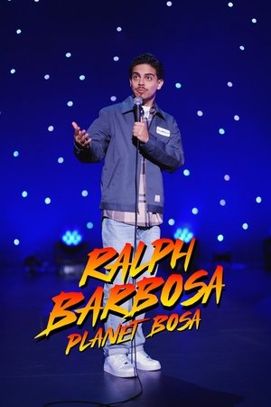 Watch Free Ralph Barbosa Planet Bosa (2025)
