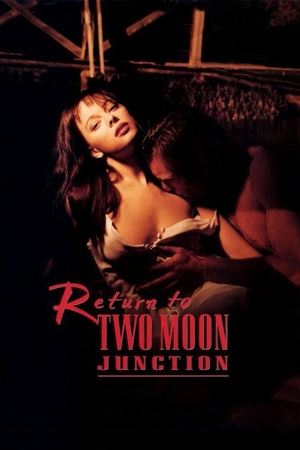 Watch Free Return to Two Moon Junction (1995)