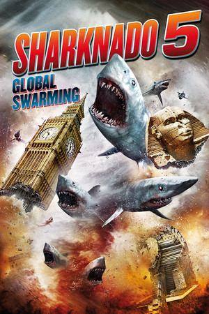 Watch Free Sharknado 5: Global Swarming (2017)