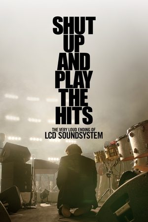 Watch Free Shut Up and Play the Hits (2012)