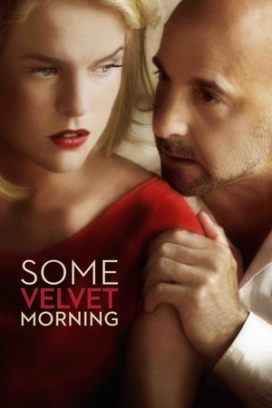Watch Free Some Velvet Morning (2013)