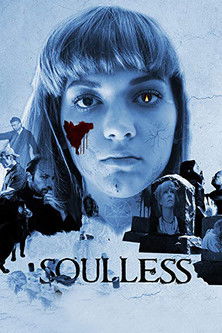 Watch Free Soulless (2018)