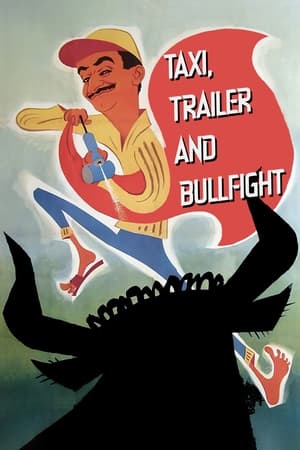 Watch Free Taxi, Trailer and Corrida (1958)