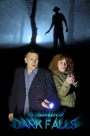 Watch Free The Conspiracy of Dark Falls (2022)