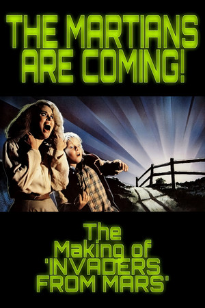 Watch Free Invaders from Mars The Martians Are Coming The Making of Invaders from Mars (2015)