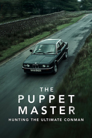Watch Free The Puppet Master Hunting the Ultimate Conman (2022-)
