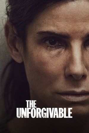 Watch Free The Unforgivable (2021)