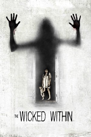 Watch Free A Wicked Within (2015)