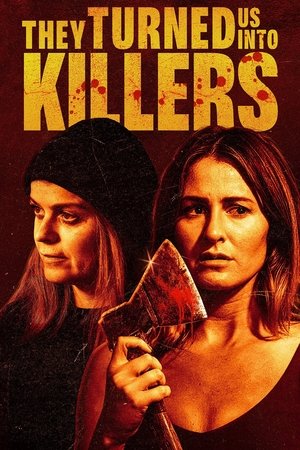 Watch Free They Turned Us Into Killers (2024)