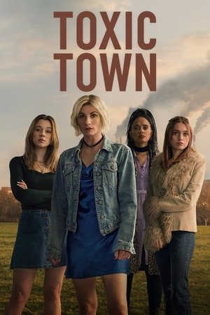 Watch Free Toxic Town (2025)