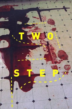 Watch Full Movie: Two Step (2014)