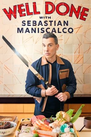 Watch Free Well Done with Sebastian Maniscalco (2021-)