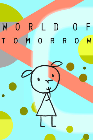 Watch Free World of Tomorrow (2015)