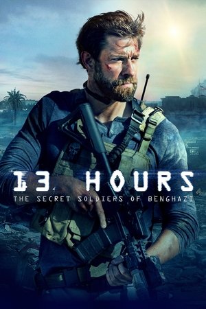 Watch Free 13 Hours: The Secret Soldiers of Benghazi (2016)