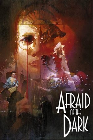 Watch Free Afraid of the Dark (1991)
