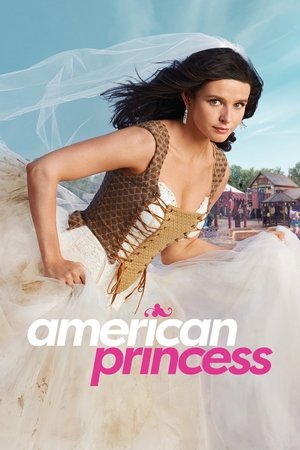 Watch Free American Princess (2019 )