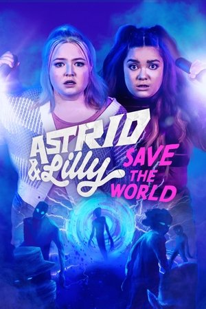 Watch Free Astrid and Lilly Save the World (2022-)