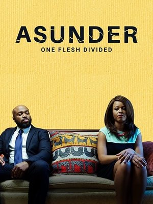 Watch Free Asunder, One Flesh Divided (2020)