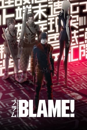 Watch Free Blame! (2017)