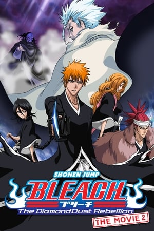 Watch Free Bleach the Movie 2: The Diamond Dust Rebellion (2007)