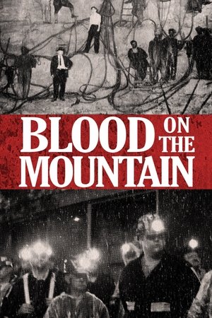 Watch Free Blood on the Mountain (2014)