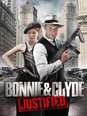 Watch Free Bonnie & Clyde: Justified (2013)