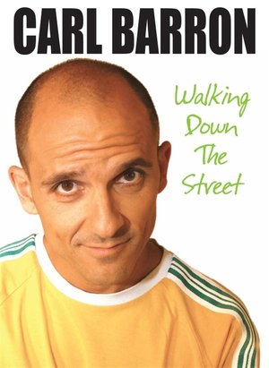 Watch Free Carl Barron Walking Down the Street (2009)