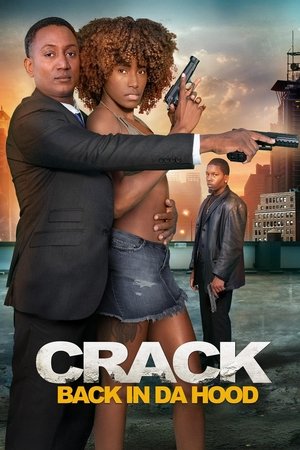 Watch Free Crack Back in Da Hood (2024)
