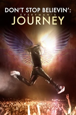 Watch Free Dont Stop Believing Everymans Journey (2012) 