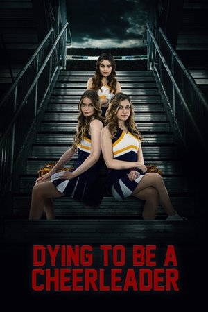 Watch Free Dying to be a Cheerleader (2020)