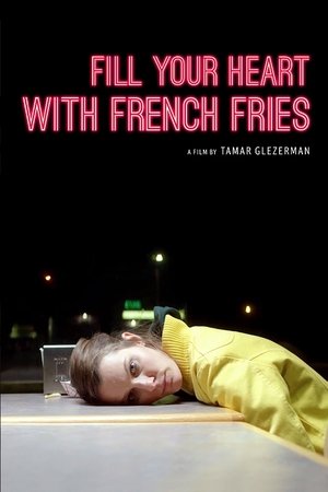 Watch Free Fill Your Heart with French Fries (2016)