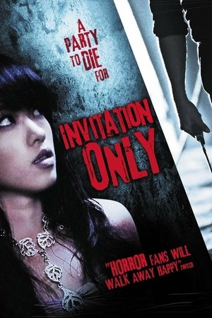 Watch Free Invitation Only (2009)