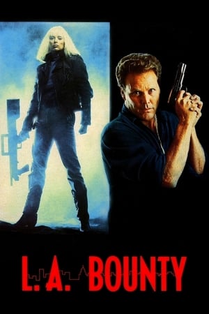 Watch Free L.A. Bounty (1989)