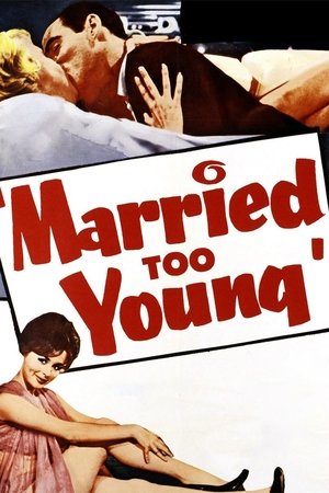Watch Free Married Too Young (1962)