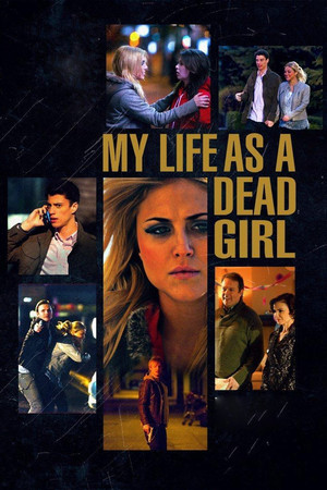 Watch Free My Life as a Dead Girl (2015)