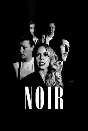 Watch Free Noir (2021)