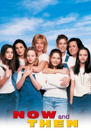 Watch Free Now And Then 1995
