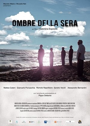 Watch Free Ombre della Sera (2015)