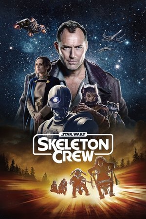 Watch Free Star Wars Skeleton Crew (2024-2025)